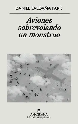 AVIONES SOBREVOLANDO UN MONSTRUO AVIONES SOBREVOLANDO UN MONSTRUO