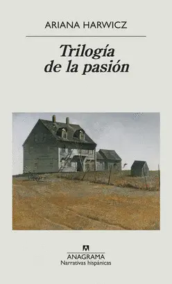 TRILOGÍA DE LA PASIÓN TRILOGÍA DE LA PASIÓN