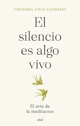 EL SILENCIO ES ALGO VIVO