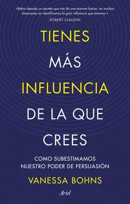 TIENES MÁS INFLUENCIA DE LA QUE CREES