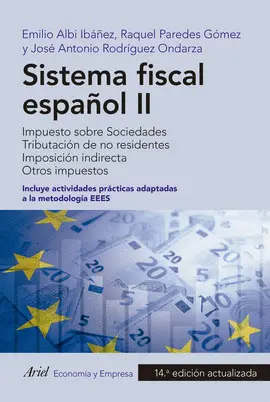 SISTEMA FISCAL ESPAÑOL II SISTEMA FISCAL ESPAÑOL II