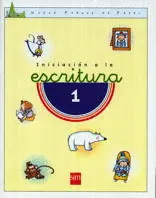 INICIACION A LA ESCRITURA 1 Y 2 NUEVO PARQUE DE PAPEL