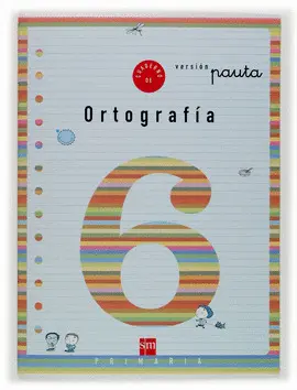 6 CUADERNO ORTOGRAFIA EP PAUTA