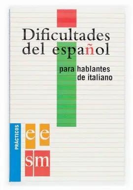 DIFICULTADES DEL ESPAÑOL HABLANTES DE ITALIANO 03