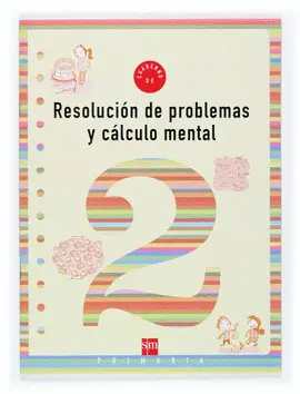 V2 CUADERNO RESOLUCION DE PROBLEMAS Y CALCULO MENTAL 1EP ED04