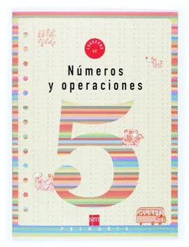 V5 CUADERNO NUMEROS Y OPERACIONES 2EP ED04