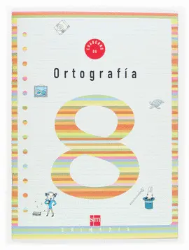 8 CUADERNO ORTOGRAFIA - 3 PRIMARIA 8 CUADERNO ORTOGRAFIA - 3 PRIMARIA