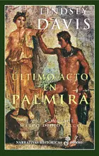 ULTIMO ACTO EN PALMIRA. LA VI NOVELA DE MARCO DIDIO FALCO
