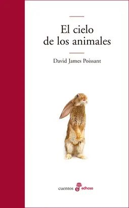 EL CIELO DE LOS ANIMALES EL CIELO DE LOS ANIMALES