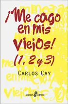 Me Cago en Mis Viejos!