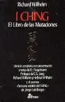 I CHING EL LIBRO DE LAS MUTACIONES I CHING EL LIBRO DE LAS MUTACIONES