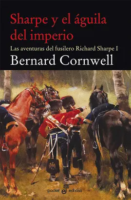 SHARPE Y EL AGUILA DEL IMPERIO