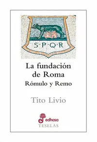 LA FUNDACIÓN DE ROMA