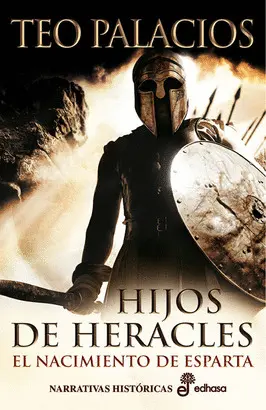 HIJOS DE HERACLES. EL NACIMIENTO DE ESPARTA