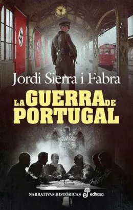 GUERRA DE PORTUGAL, LA GUERRA DE PORTUGAL, LA