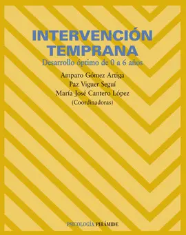 INTERVENCION TEMPRANA -DESARROLLO OPTIMO DE 0 A 6 AÑOS