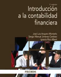 INTRODUCCION A LA CONTABILIDAD FINANCIERA 7ª EDICION INTRODUCCION A LA CONTABILIDAD FINANCIERA 7ª EDICION