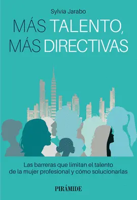 MÁS TALENTO, MÁS DIRECTIVAS MÁS TALENTO, MÁS DIRECTIVAS
