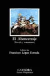 ABENCERRAJE, EL. (NOVELA Y ROMANCERO)