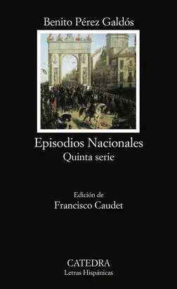EPISODIOS NACIONALES 5ªSERIE EPISODIOS NACIONALES 5ªSERIE