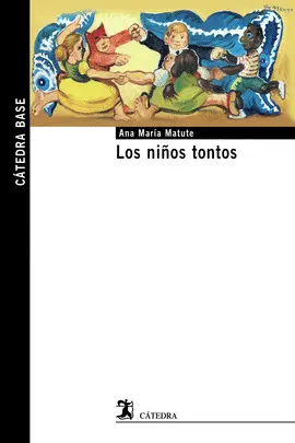 LOS NIÑOS TONTOS LOS NIÑOS TONTOS