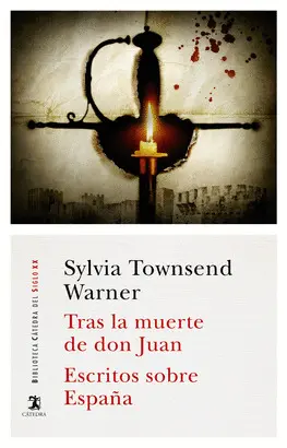 TRAS LA MUERTE DE DON JUAN; ESCRITOS SOBRE ESPAÑA