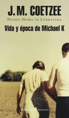 VIDA Y ÉPOCA DE MICHAEL K.