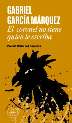 CORONEL NO TIENE QUIEN LE ESCRIBA, EL