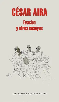EVASIÓN Y OTROS ENSAYOS