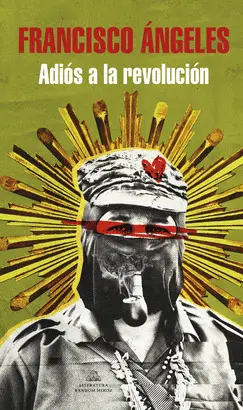 ADIOS A LA REVOLUCION ADIOS A LA REVOLUCION