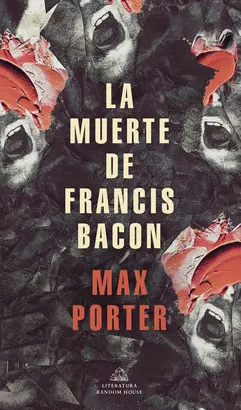 LA MUERTE DE FRANCIS BACON LA MUERTE DE FRANCIS BACON