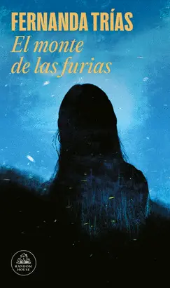 EL MONTE DE LAS FURIAS EL MONTE DE LAS FURIAS
