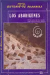 LOS ABORIGENES. HISTORIA POPULAR DE CANARIAS 1