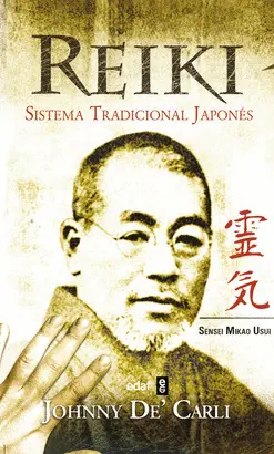 REIKI. SISTEMA TRADICIONAL JAPONÉS