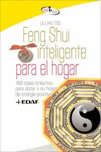 FENG SHUI INTELIGENCIA PARA EL HOGAR FENG SHUI INTELIGENCIA PARA EL HOGAR