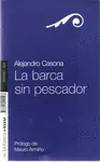 BARCA SIN PESCADOR,LA