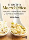 LIBRO DE LA MACROBIOTICA,EL LIBRO DE LA MACROBIOTICA,EL