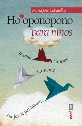 HOOPONOPONO PARA NIÑOS HOOPONOPONO PARA NIÑOS