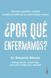 POR QUE ENFERMAMOS POR QUE ENFERMAMOS