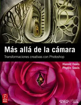 OFERTA- MÁS ALLÁ DE LA CÁMARA. TRANSFORMACIONES CREATIVAS CON PHOTOSHOP