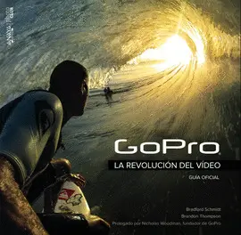 GOPRO. LA REVOLUCIÓN DEL VÍDEO