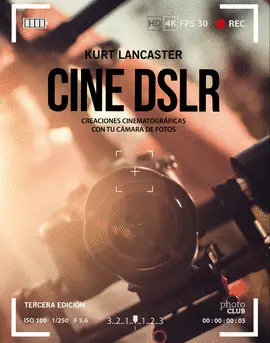 OFERTA- CINE DSLR. 3ªEDICIÓN OFERTA- CINE DSLR. 3ªEDICIÓN