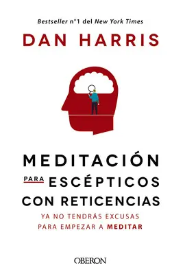 MEDITACIÓN PARA ESCÉPTICOS CON RETICENCIAS MEDITACIÓN PARA ESCÉPTICOS CON RETICENCIAS
