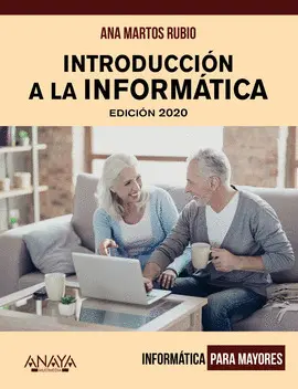 INTRODUCCION A LA INFORMATICA. EDICION 2020 INTRODUCCION A LA INFORMATICA. EDICION 2020