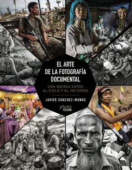 EL ARTE DE LA FOTOGRAFÍA DOCUMENTAL EL ARTE DE LA FOTOGRAFÍA DOCUMENTAL