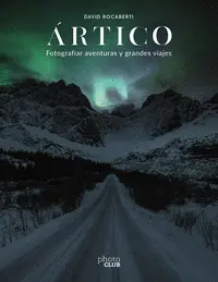 ARTICO FOTOGRAFIAR AVENTURAS Y GRANDES VI ARTICO FOTOGRAFIAR AVENTURAS Y GRANDES VI