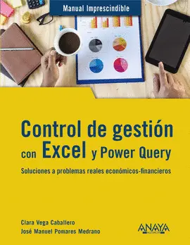 CONTROL DE GESTIÓN CON EXCEL Y POWER QUERY CONTROL DE GESTIÓN CON EXCEL Y POWER QUERY