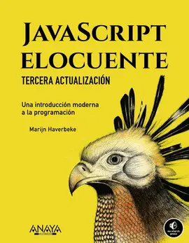 JAVASCRIPT ELOCUENTE. UNA INTRODUCCIÓN MODERNA A LA PROGRAMACIÓN JAVASCRIPT ELOCUENTE. UNA INTRODUCCIÓN MODERNA A LA PROGRAMACIÓN