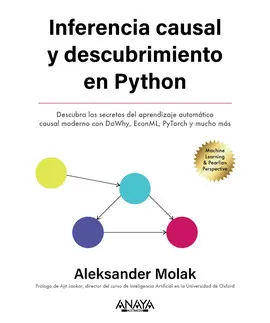 INFERENCIA Y DESCUBRIMIENTO CAUSAL EN PYTHON INFERENCIA Y DESCUBRIMIENTO CAUSAL EN PYTHON
