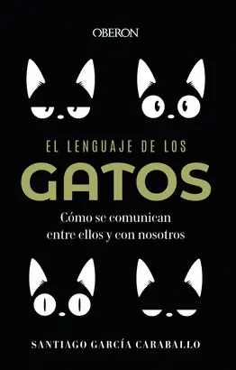 EL LENGUAJE DE LOS GATOS EL LENGUAJE DE LOS GATOS